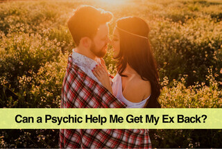 Can a Psychic Help Me Get My Ex Back
